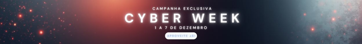 Cyber Week - Promoções